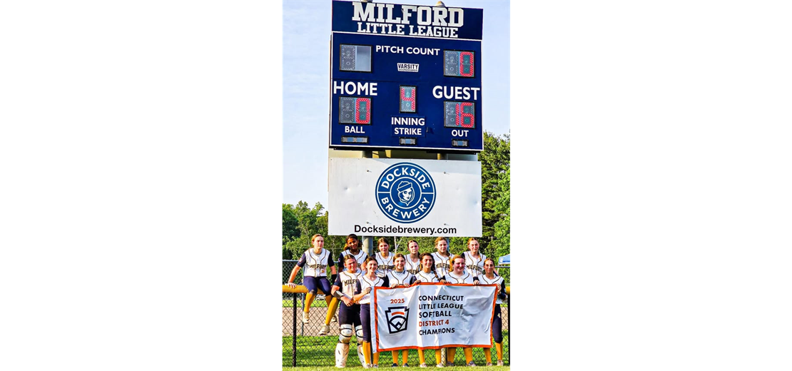 2025 Milford LLSB District Champions